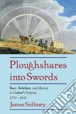 Ploughshares into Swords