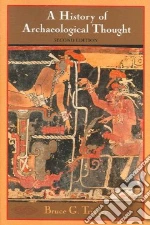 A History of Archaeological Thought
