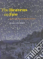 The Heavens on Fire