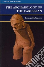 The Archaeology of the Caribbean