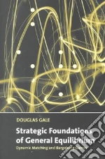 Strategic Foundations of General Equilibrium