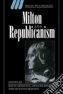 Milton and Republicanism libro in lingua di David Armitage