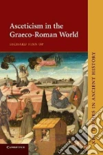 Asceticism in the Graeco-Roman World