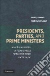 Presidents, Parties, and Prime Ministers libro str