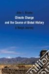 Climate Change and the Course of Global History libro str