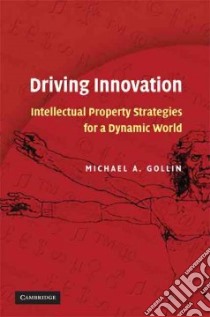 Driving Innovation libro in lingua di Gollin Michael A.