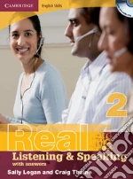 Cambridge English Skills. Real Listening & Speaking Level 2 with answers. Con CD-Audio