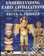 Understanding Early Civilizations