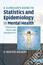 A Clinician's Guide to Statistics and Epidemiology in Mental Health libro str