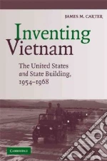 Inventing Vietnam