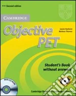 OBJECTIVE PET 2ED STD WO/A + CDROM