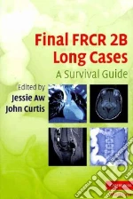 Final FRCR 2B Long Cases