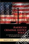 American Criminal Justice Policy libro str
