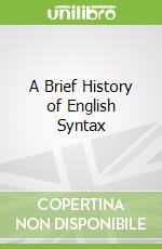 A Brief History of English Syntax