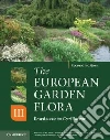 European Garden Flora: Volume 3, Dicotyledons: Resedaceae to libro str