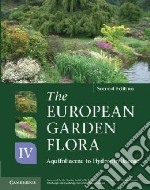 European Garden Flora: Volume 4, Dicotyledons: Aquifoliaceae