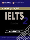 Cambridge English IELTS. IELTS 2 Self-study Student's Book with answers libro str