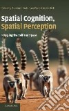 Spatial Cognition, Spatial Perception libro str