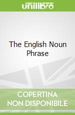 The English Noun Phrase