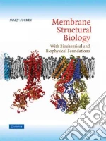 Membrane Structural Biology