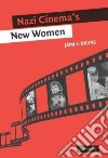 Nazi Cinema's New Women libro str