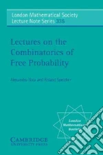 Lectures on the Combinatorics of Free Probability