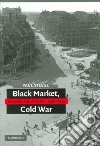 Black Markets, Cold War libro str