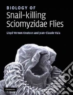 Biology of Snail-Killing Sciomyzidae Flies