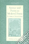 Science and Poetry in Medieval Persia libro str