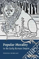 Popular Morality in the Early Roman Empire