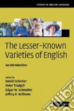 The Lesser-known Varieties of English