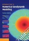 Introduction to Numerical Geodynamic Modelling libro str