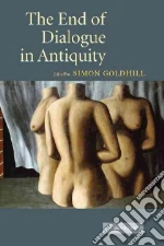 The End of Dialogue in Antiquity