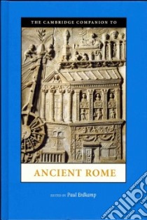 The Cambridge Companion to Ancient Rome libro in lingua di Erdkamp Paul (EDT), Aldrete Gregory S. (CON), Bendlin Andreas (CON), Broekaert Wim (CON), Bruun Christer (CON)