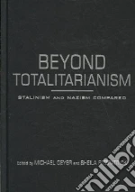 Beyond Totalitarianism