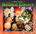 Miss Smith and the Haunted Library