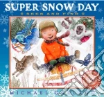 Super Snow Day