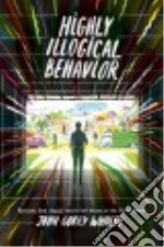 Highly Illogical Behavior
