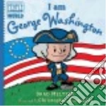 I Am George Washington