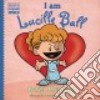I Am Lucille Ball libro str
