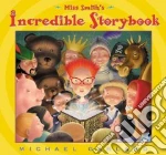 Miss Smith's Incredible Storybook