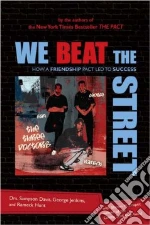 We Beat The Street