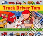 Truck Driver Tom