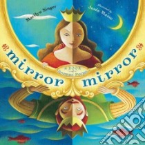 Mirror Mirror libro in lingua di Singer Marilyn, Masse Josee (ILT)
