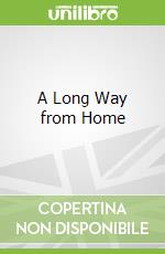A Long Way from Home