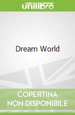 Dream World