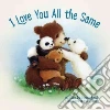 I Love You All the Same libro str