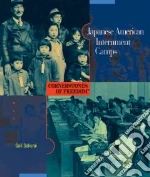 Japanese American Internment Camps
