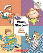 Wait Skates!