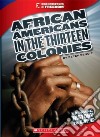 African Americans in the Thirteen Colonies libro str